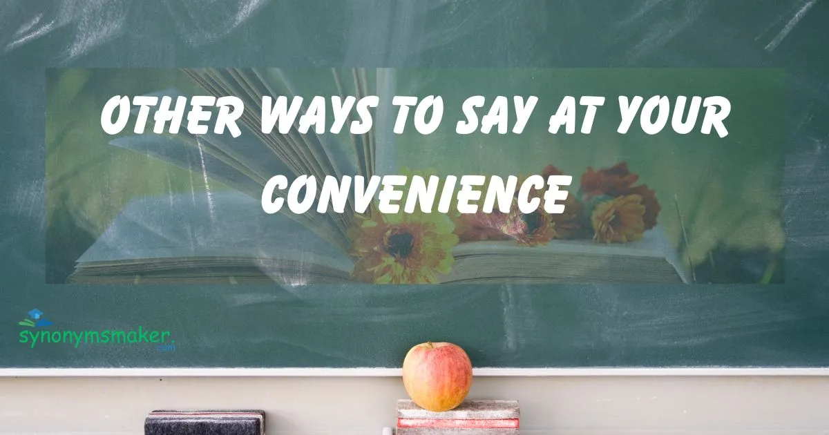 At Your Convenience