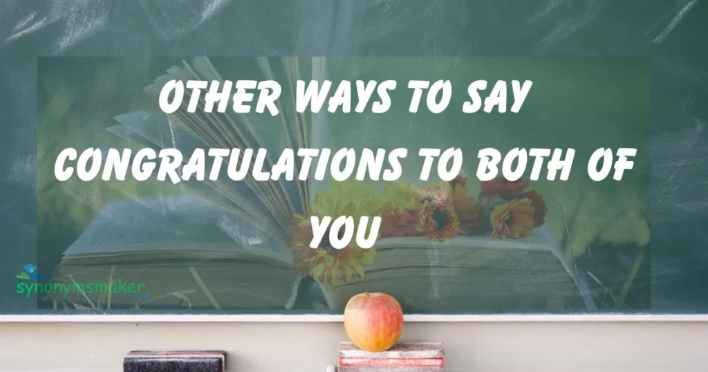 Congratulations to Both of You