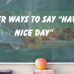 “Have a Nice Day”