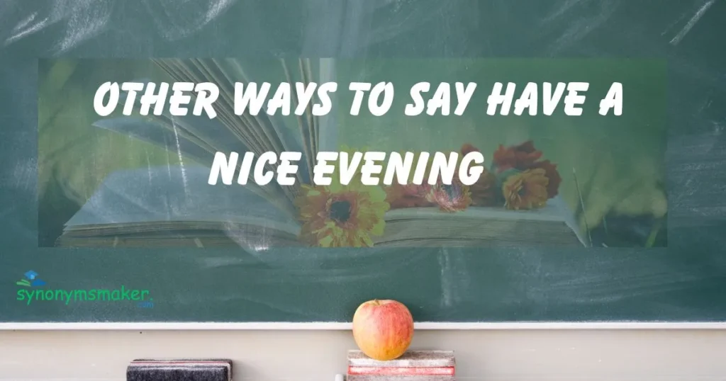 Have a Nice Evening