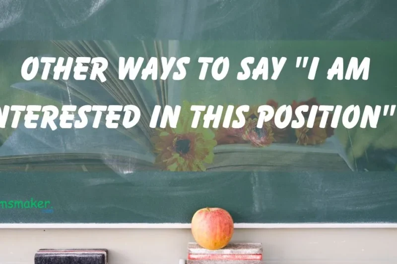 15 Other ways to say “I Am Interested in This Position” 2025