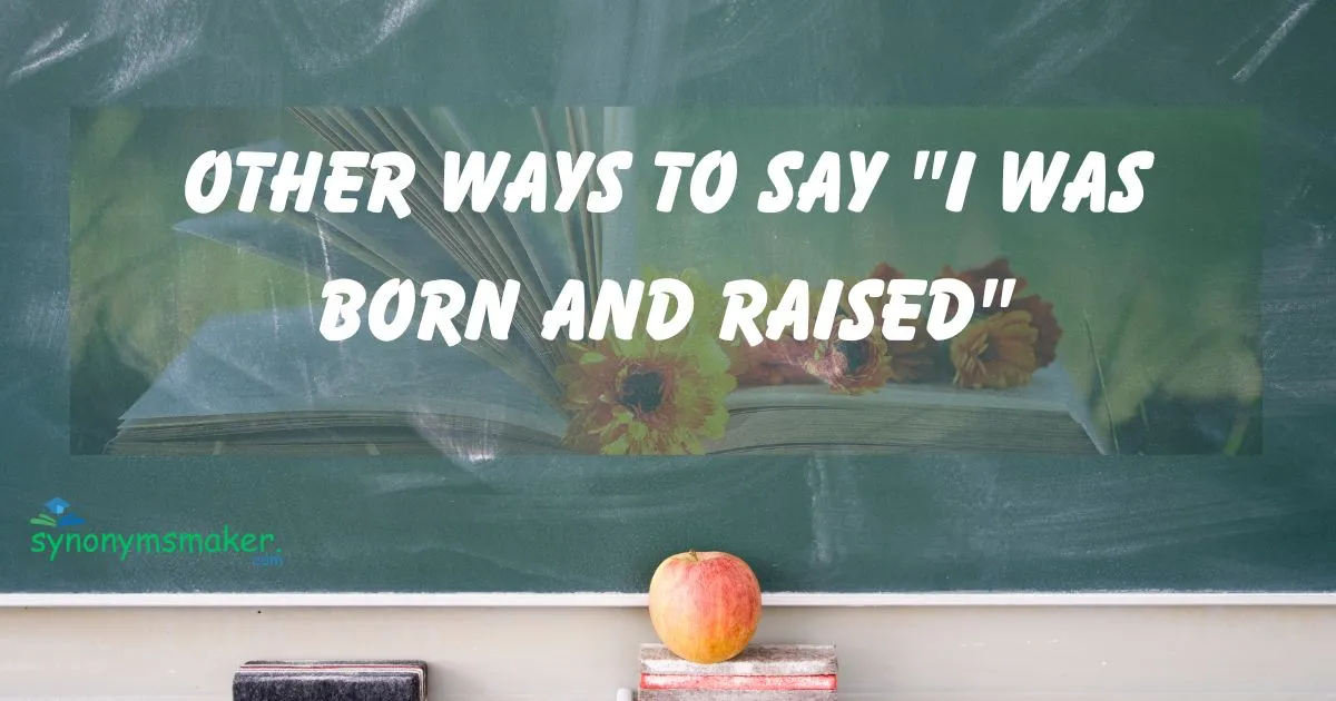 I Was Born and Raised