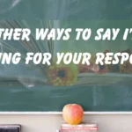 I’m Waiting for Your Response