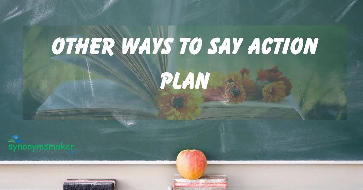 Other Ways to say Action Plan
