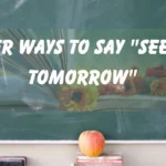 "See You Tomorrow"