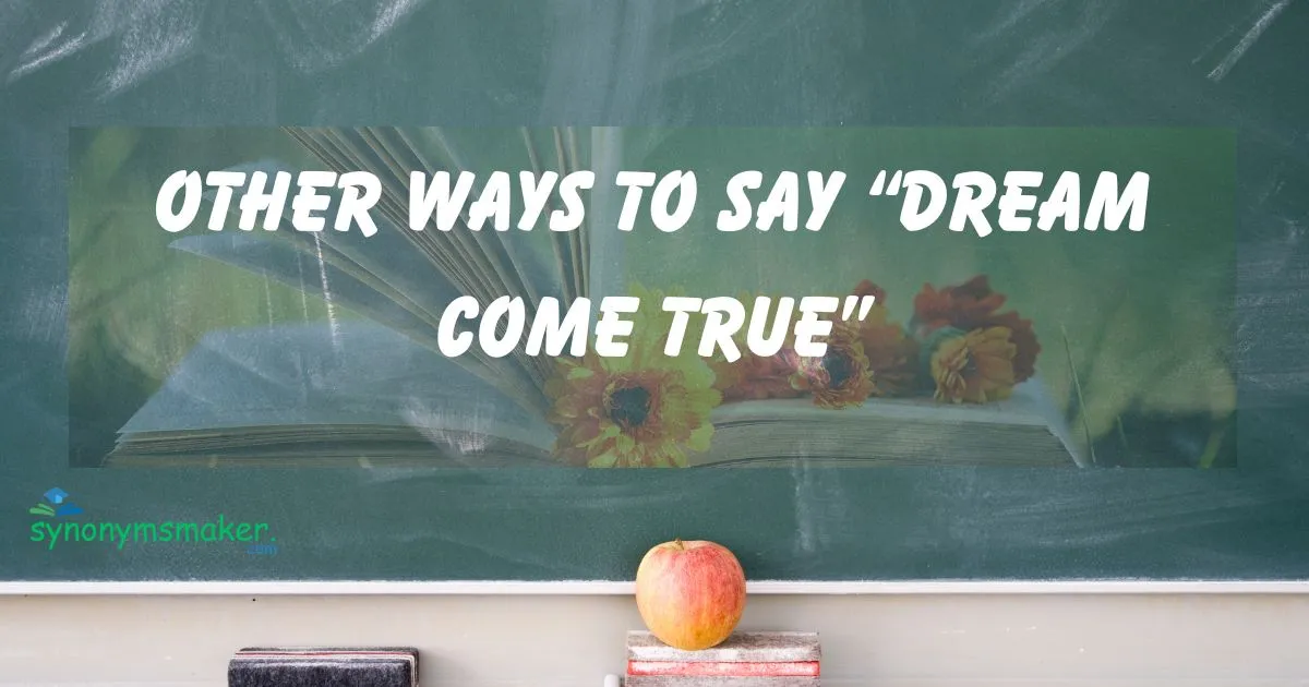 “Dream Come True”