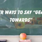 “Geared Towards”