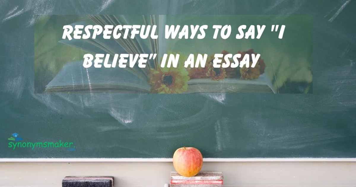 "I Believe” in an Essay