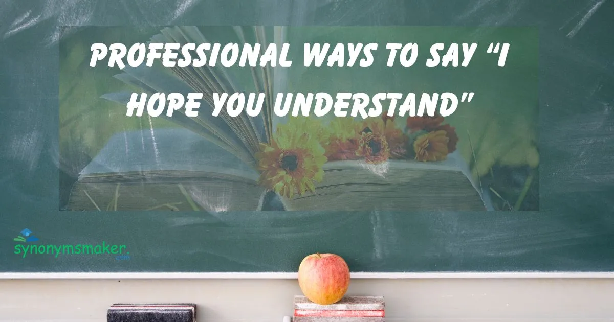 “I Hope You Understand”