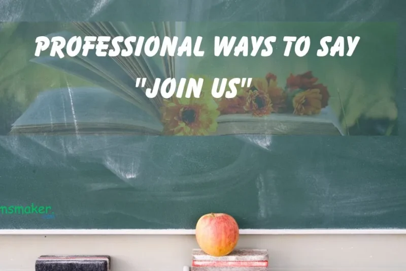 15+ Professional Ways to Say “Join Us” 2025