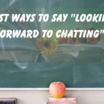 "Looking Forward to Chatting"
