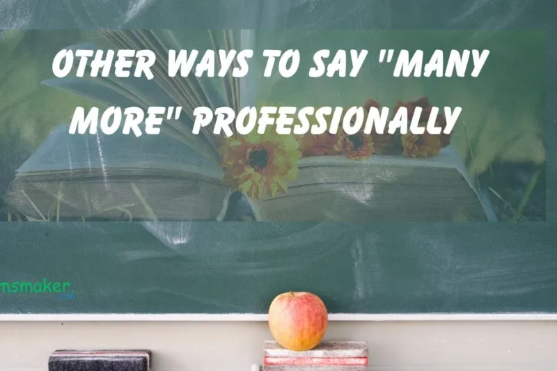 15+ Other Ways to say “Many More” Professionally 2025