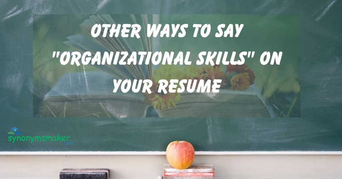 Organizational Skills