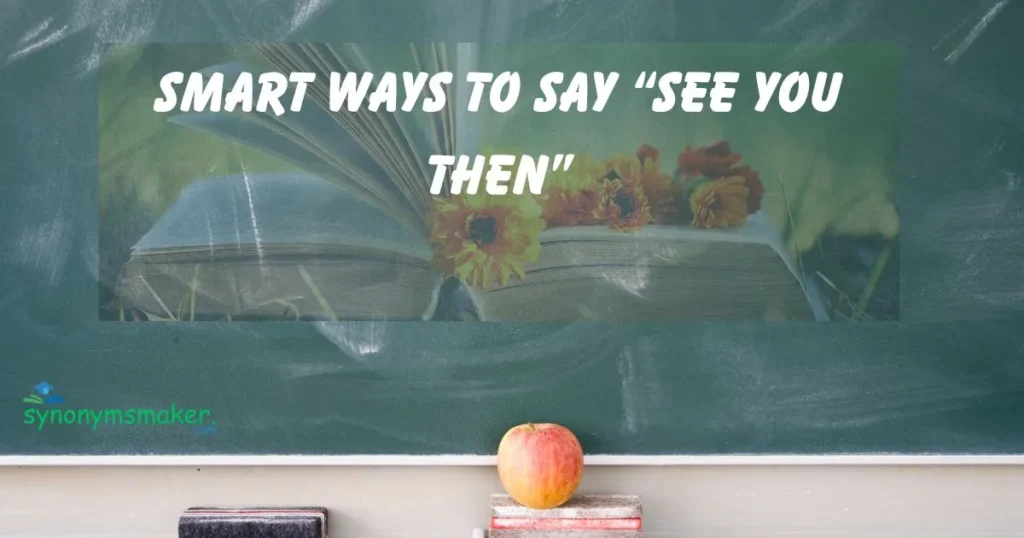 “See You Then”