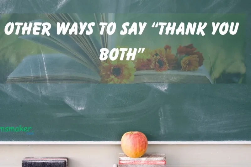 15+ Other Ways to Say “Thank You Both” 2025