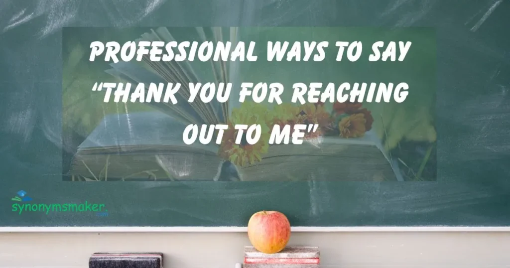 “Thank You for Reaching Out to Me”
