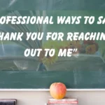 “Thank You for Reaching Out to Me”