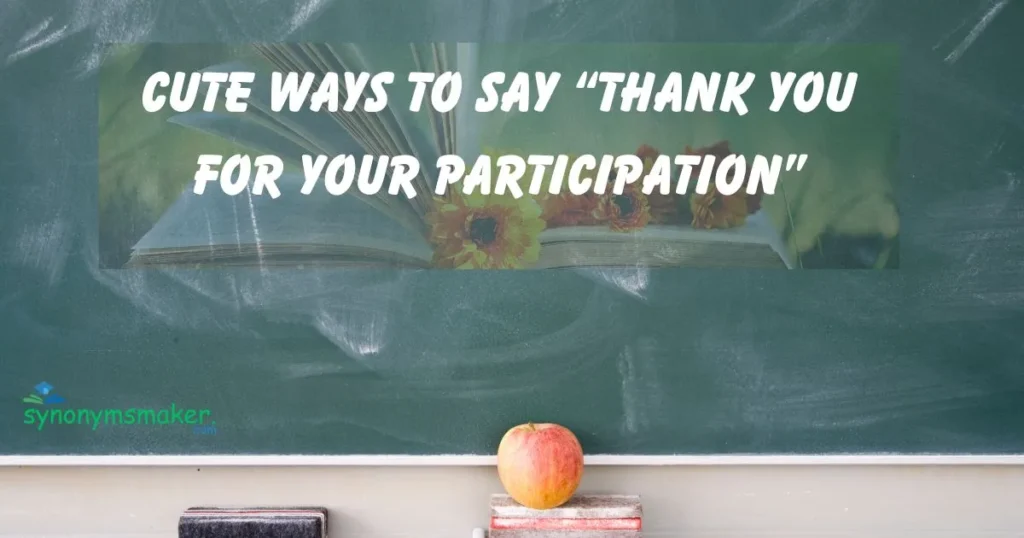 Thank You for Your Participation