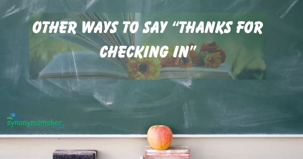“Thanks for Checking In”