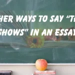 “This Shows” in an Essay