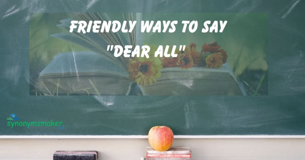 "Dear All"