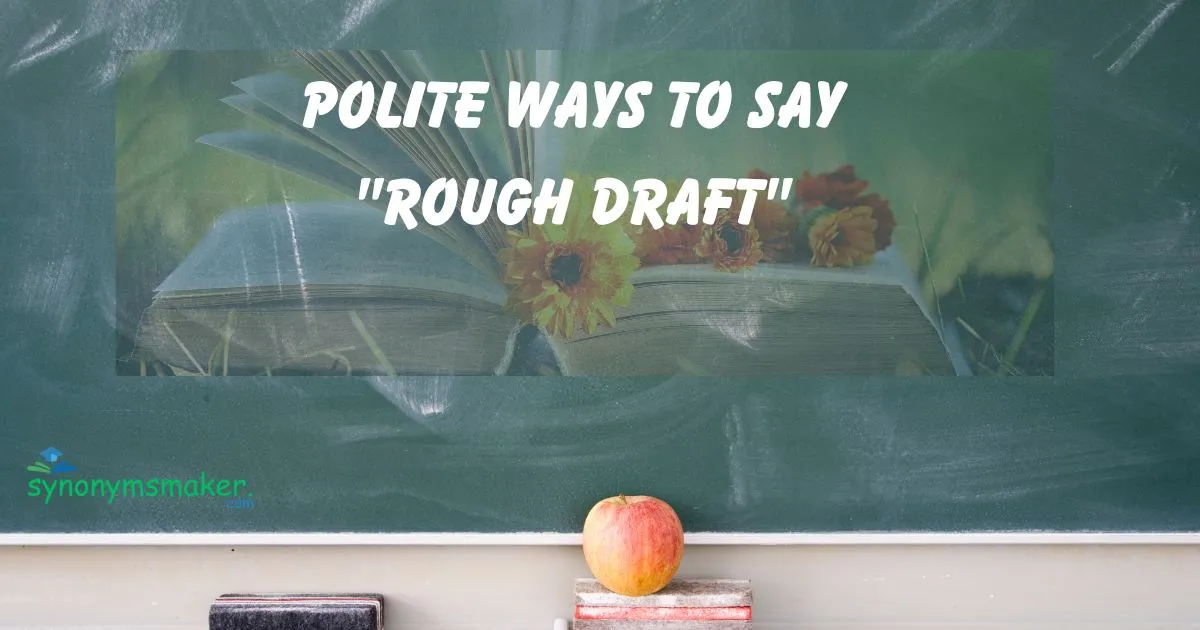 "Rough Draft"