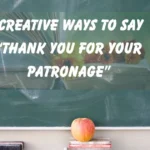 Thank You for Your Patronage