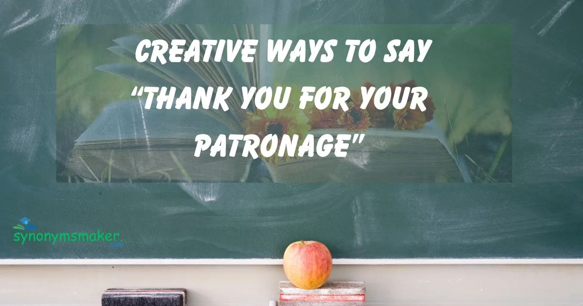 Thank You for Your Patronage