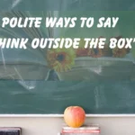 “Think Outside the Box”