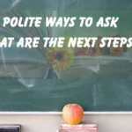 "What Are the Next Steps?"